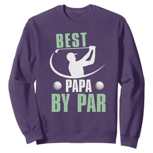 Golf Dad Sweatshirt Best Papa By Par Funny Golfer Fathers Day Gifts TS10 Purple Print Your Wear