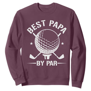 Golf Dad Sweatshirt Best Papa By Par Golfer Fathers Day Gifts TS10 Maroon Print Your Wear
