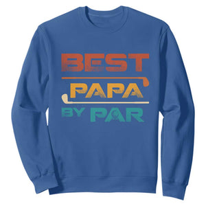 Golf Dad Sweatshirt Best Papa By Par Golfing Golfer Funny Fathers Day Gifts TS10 Royal Blue Print Your Wear