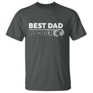 Golf Dad T Shirt Best Dad By Par Golfing Golfer Funny Fathers Day Gifts TS10 Dark Heather Print Your Wear