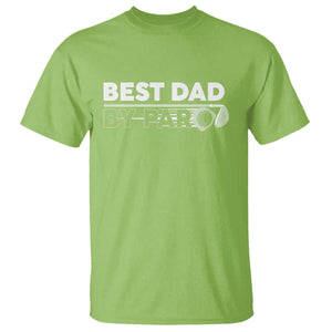 Golf Dad T Shirt Best Dad By Par Golfing Golfer Funny Fathers Day Gifts TS10 Lime Print Your Wear