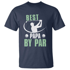Golf Dad T Shirt Best Papa By Par Funny Golfer Fathers Day Gifts TS10 Navy Print Your Wear