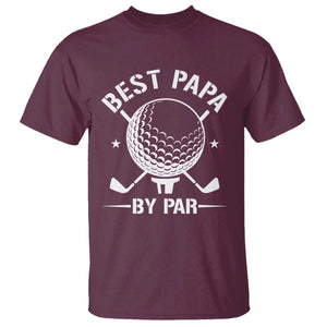Golf Dad T Shirt Best Papa By Par Golfer Fathers Day Gifts TS10 Maroon Print Your Wear
