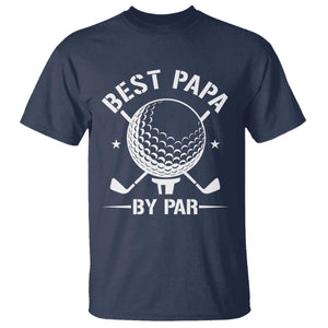 Golf Dad T Shirt Best Papa By Par Golfer Fathers Day Gifts TS10 Navy Print Your Wear