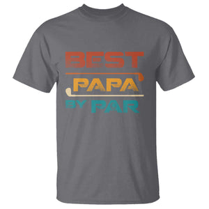 Golf Dad T Shirt Best Papa By Par Golfing Golfer Funny Fathers Day Gifts TS10 Charcoal Print Your Wear