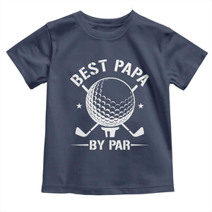Golf Dad Toddler T Shirt Best Papa By Par Golfer Fathers Day Gifts TS10 Navy Print Your Wear