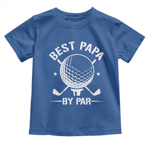 Golf Dad Toddler T Shirt Best Papa By Par Golfer Fathers Day Gifts TS10 Royal Blue Print Your Wear