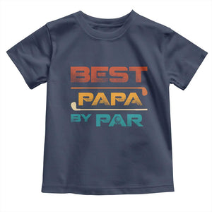 Golf Dad Toddler T Shirt Best Papa By Par Golfing Golfer Funny Fathers Day Gifts TS10 Navy Print Your Wear