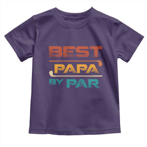 Golf Dad Toddler T Shirt Best Papa By Par Golfing Golfer Funny Fathers Day Gifts TS10 Purple Print Your Wear