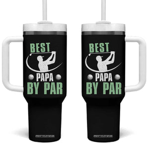 Golf Dad Tumbler With Handle Best Papa By Par Funny Golfer Fathers Day Gifts TS10 One Size: 40 oz Black Print Your Wear