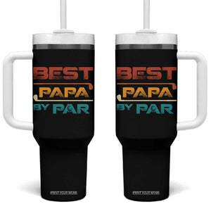 Golf Dad Tumbler With Handle Best Papa By Par Golfing Golfer Funny Fathers Day Gifts TS10 One Size: 40 oz Black Print Your Wear