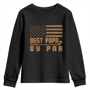 Golf Dad Youth Sweatshirt Best Papa By Par American Flag Golfer Fathers Day Gifts TS10 Black Print Your Wear