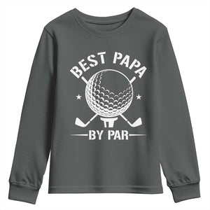 Golf Dad Youth Sweatshirt Best Papa By Par Golfer Fathers Day Gifts TS10 Dark Heather Print Your Wear