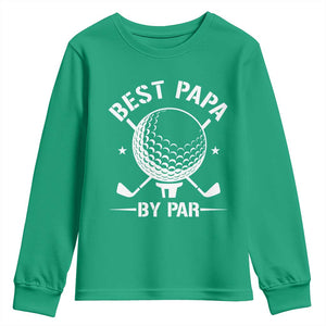 Golf Dad Youth Sweatshirt Best Papa By Par Golfer Fathers Day Gifts TS10 Irish Green Print Your Wear