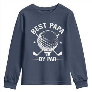 Golf Dad Youth Sweatshirt Best Papa By Par Golfer Fathers Day Gifts TS10 Navy Print Your Wear