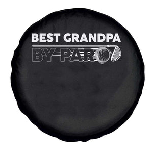 Golf Grandpa Spare Tire Cover Best Grandpa By Par Golfing Golfer Funny Fathers Day Gifts TS10 Print Your Wear