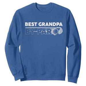 Golf Grandpa Sweatshirt Best Grandpa By Par Golfing Golfer Funny Fathers Day Gifts TS10 Royal Blue Print Your Wear