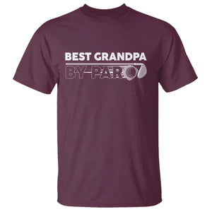 Golf Grandpa T Shirt Best Grandpa By Par Golfing Golfer Funny Fathers Day Gifts TS10 Maroon Print Your Wear