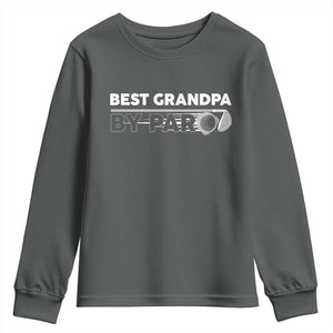 Golf Grandpa Youth Sweatshirt Best Grandpa By Par Golfing Golfer Funny Fathers Day Gifts TS10 Dark Heather Print Your Wear