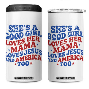 Good Girl Loves Mama Jesus and America 4 in 1 Can Cooler Tumbler Retro Patriotic 4th of July USA TS10 One Size: 16 oz White Print Your Wear