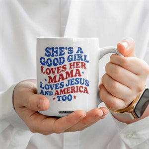 Good Girl Loves Mama Jesus and America Coffee Mug Retro Patriotic 4th of July USA TS10 Print Your Wear