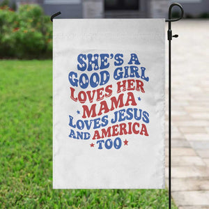 Good Girl Loves Mama Jesus and America Garden Flag Retro Patriotic 4th of July USA TS10 Print Your Wear