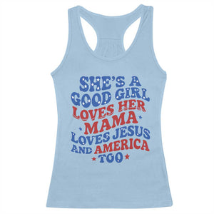 Good Girl Loves Mama Jesus and America Racerback Tank Top Retro Patriotic 4th of July USA TS10 Light Blue Print Your Wear