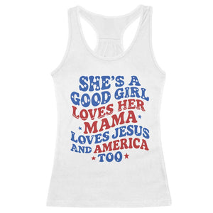 Good Girl Loves Mama Jesus and America Racerback Tank Top Retro Patriotic 4th of July USA TS10 White Print Your Wear