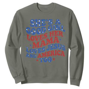 Good Girl Loves Mama Jesus and America Sweatshirt Retro Patriotic 4th of July USA TS10 Military Green Print Your Wear