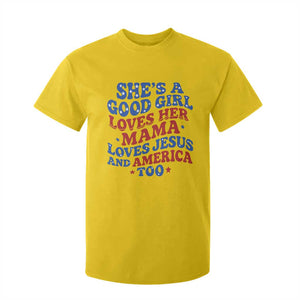 Good Girl Loves Mama Jesus and America T Shirt For Kid Retro Patriotic 4th of July USA TS10 Daisy Print Your Wear
