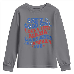 Good Girl Loves Mama Jesus and America Youth Sweatshirt Retro Patriotic 4th of July USA TS10 Charcoal Print Your Wear