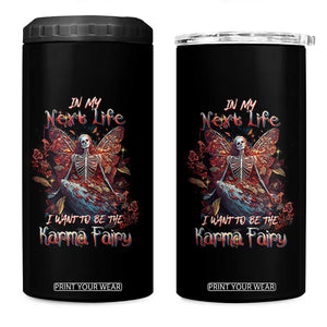 Gothic Skeleton Fairy 4 in 1 Can Cooler Tumbler In My Next Life I Want To Be The Karma Fairy Butterfly Aesthetic TS02 One Size: 16 oz Black Print Your Wear