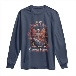 Gothic Skeleton Fairy Long Sleeve Shirt In My Next Life I Want To Be The Karma Fairy Butterfly Aesthetic TS02 Navy Print Your Wear
