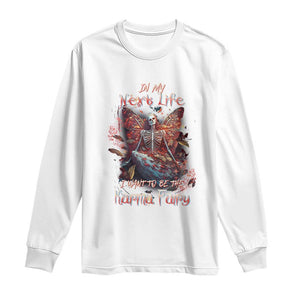 Gothic Skeleton Fairy Long Sleeve Shirt In My Next Life I Want To Be The Karma Fairy Butterfly Aesthetic TS02 White Print Your Wear