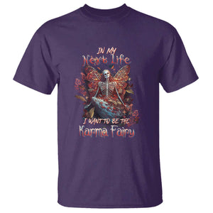 Gothic Skeleton Fairy T Shirt In My Next Life I Want To Be The Karma Fairy Butterfly Aesthetic TS02 Purple Print Your Wear