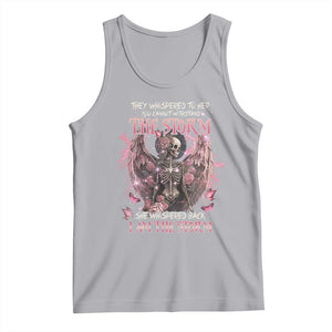 Gothic Skeleton Fairy Tank Top She Whispered Back I Am The Storm Dark Angel TS02 Athletic Heather Print Your Wear
