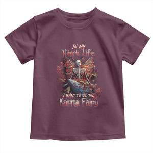 Gothic Skeleton Fairy Toddler T Shirt In My Next Life I Want To Be The Karma Fairy Butterfly Aesthetic TS02 Maroon Print Your Wear