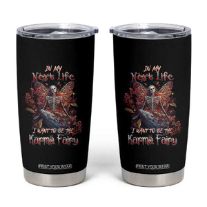 Gothic Skeleton Fairy Tumbler Cup In My Next Life I Want To Be The Karma Fairy Butterfly Aesthetic TS02 Black Print Your Wear