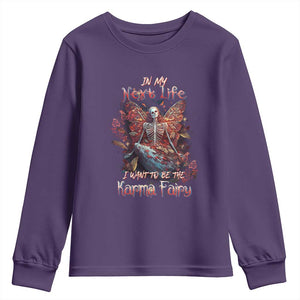 Gothic Skeleton Fairy Youth Sweatshirt In My Next Life I Want To Be The Karma Fairy Butterfly Aesthetic TS02 Purple Print Your Wear