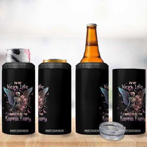 Gothic Skeleton Roses 4 in 1 Can Cooler Tumbler In My Next Life I Want To Be The Karma Fairy Pink TS02 Print Your Wear