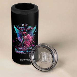Gothic Skeleton Roses 4 in 1 Can Cooler Tumbler In My Next Life I Want To Be The Karma Fairy TS02 Print Your Wear
