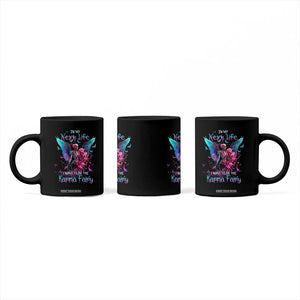 Gothic Skeleton Roses Coffee Mug In My Next Life I Want To Be The Karma Fairy TS02 Print Your Wear