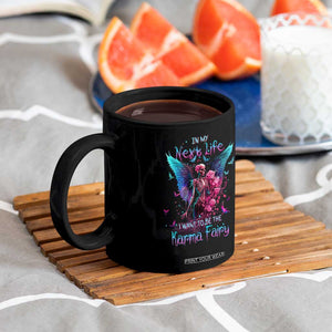 Gothic Skeleton Roses Coffee Mug In My Next Life I Want To Be The Karma Fairy TS02 Print Your Wear