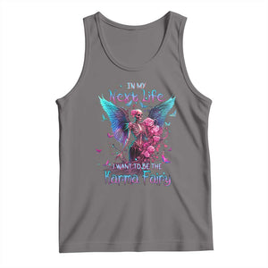 Gothic Skeleton Roses Tank Top In My Next Life I Want To Be The Karma Fairy TS02 Print Your Wear