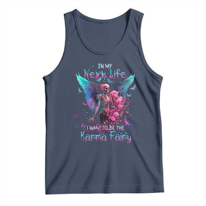 Gothic Skeleton Roses Tank Top In My Next Life I Want To Be The Karma Fairy TS02 Navy Print Your Wear