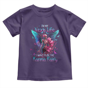 Gothic Skeleton Roses Toddler T Shirt In My Next Life I Want To Be The Karma Fairy TS02 Purple Print Your Wear