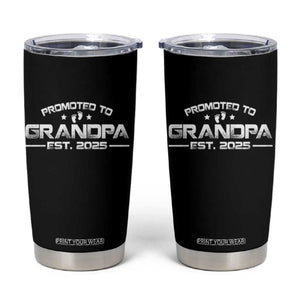 Grandpa Est 2025 Tumbler Cup New Grandpa Father's Day Gift TS10 Black Print Your Wear