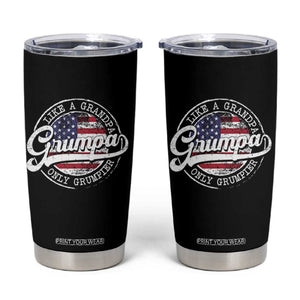 Grumpa Like Regular Grandpa Only Grumpier Tumbler Cup Funny Grandfather Grandpa American Flag TS10 Black Print Your Wear