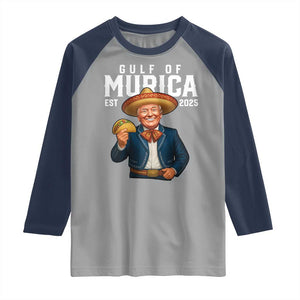 Gulf of Murica Est. 2025 Raglan Shirt Funny Trump Sombrero Taco Parody TS02 Sport Gray Navy Print Your Wear