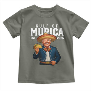 Gulf of Murica Est. 2025 Toddler T Shirt Funny Trump Sombrero Taco Parody TS02 Military Green Print Your Wear
